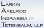 Larkin Axelrod Ingrassia & Tetenbaum, LLP