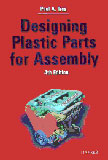 Designing Plastics Parts for Assembly