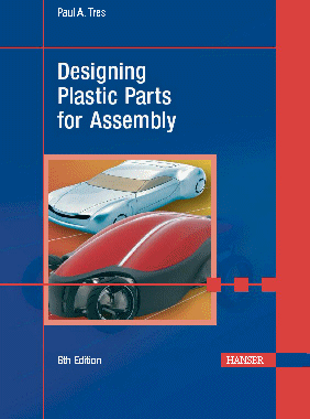 Designing Plastics Parts for Assembly